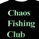 CHAOS FISHING CLUB 2023.10.3 NEW
